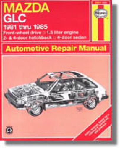 Haynes Mazda GLC front-wheel drive 1981-1985 Auto Repair Manual