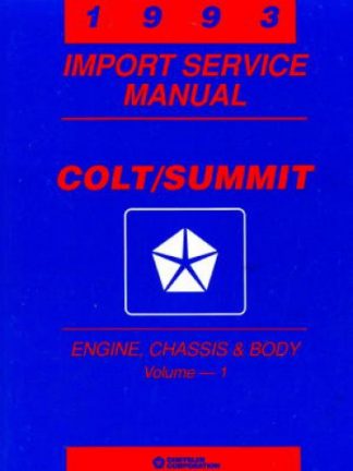 Dodge and Plymouth Colt and Eagle Summit Import Service Manual 1993