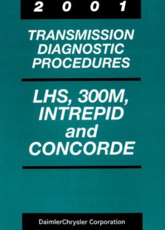 LHS 300M Intrepid and Concorde Transmission Diagnostic Procedures 2001 Used