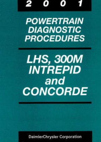 LHS 300M Intrepid and Concorde Powertrain Diagnostic Procedures Manual 2001 Used