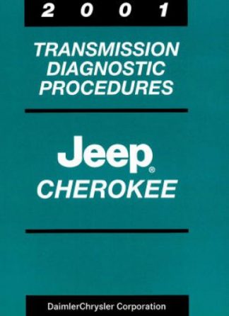 Jeep Cherokee Transmission Diagnostic Procedures 2001 Used