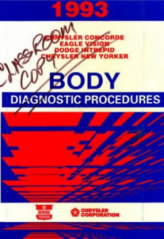 Chrysler Concorde New Yorker Eagle Vision and Dodge Intrepid Body Diagnostic Procedures Manual 1993 Used