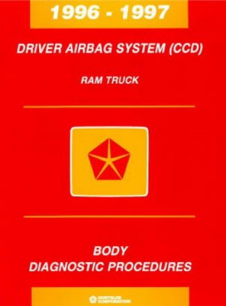 Driver Airbag System Dodge Ram Truck Body Diagnostic Procedures 1996-1997 Used