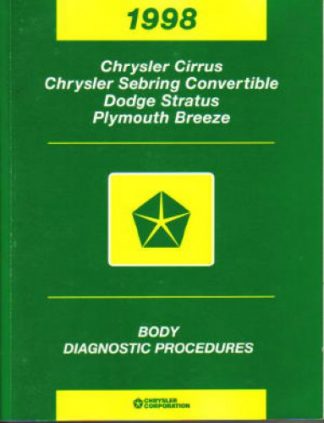 Chrysler Cirrus Sebring Dodge Stratus Plymouth Breeze Body Diagnostic Procedures 1998