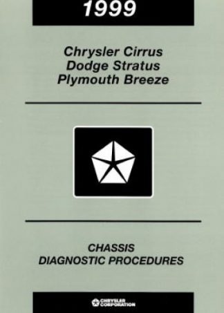 Chrysler Cirrus Dodge Stratus Plymouth Breeze Chassis Diagnostic Procedures Manual 1999 Used