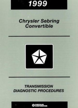 Chrysler Sebring Convertible Transmission Diagnostic Procedures 1999 Used