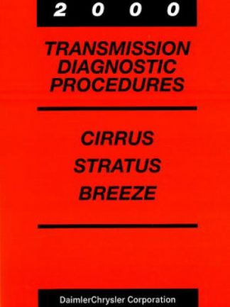 Cirrus Stratus and Breeze Transmission Diagnostic Procedures 2000 Used