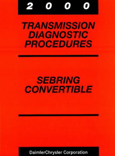 Chrysler Sebring Convertible Transmission Diagnostic Procedures Manual 2000 Used