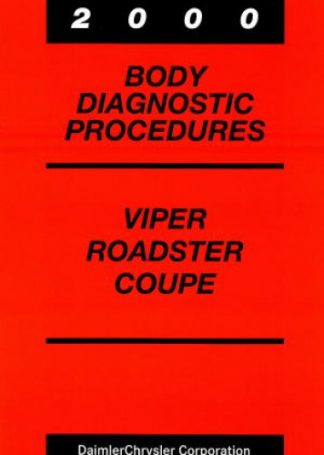 Dodge Viper Roadster and Coupe Body Diagnostic Procedures Manual 2000 Used