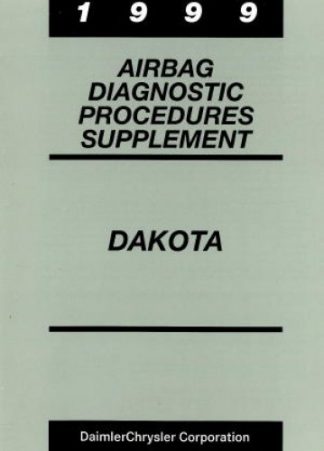 Dodge Dakota Airbag Diagnostic Procedures Supplement 1999 Used