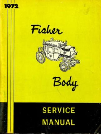 Fisher Body Service Manual 1972 Used