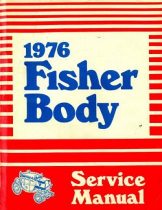 Fisher Body Service Manual 1976 Used