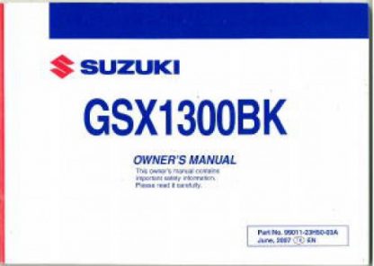 Official 2008 Suzuki GSX1300BK K8 B-King Factory Owners Manual