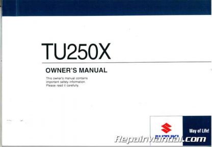 Official 2011 Suzuki TU250X Motorcycle Factory Owners Manual