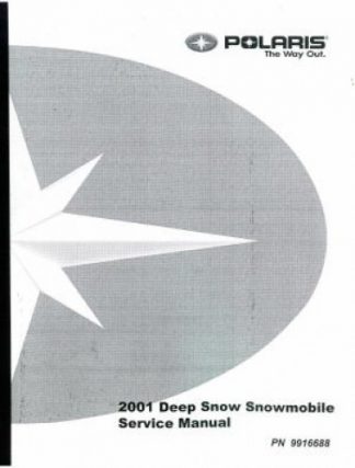 Official 2001 Polaris Deep Snow Factory Service Manual