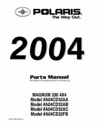 Official 2004 Polaris MAGNUM 330 4X4 Factory Parts Manual