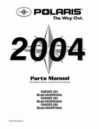 Official 2004 Polaris RANGER Series 11 2X4 4x4 6x6 Factory Parts Manual