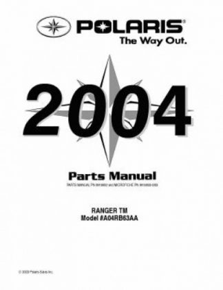 Official 2004 Polaris RANGER TM Factory Parts Manual
