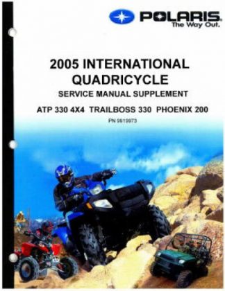 Official 2005 Polaris 330 4X4 Quadricycle Factory Service Manual