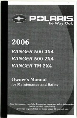 Official 2006 Polaris Ranger 500 2X4 4X4 Ranger TM 2X4 Owners Manual