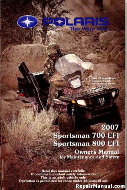Official 2007 Polaris Sportsman 700 800 EFI Owners Manual