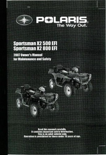 2007 Polaris X2 Sportman 500 EFI and 800 EFI Owners Manual