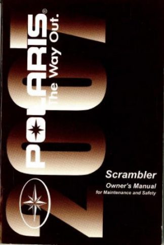 Official 2007 Polaris Scrambler 500 4X4 Owners Manual