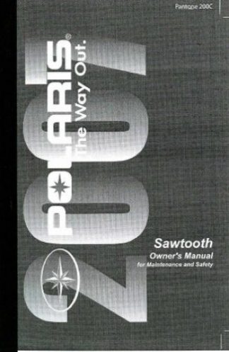 Official 2007 Polaris Sawtooth 200 2X4 Owners Manual