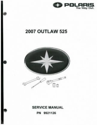 Official 2007 Polaris Outlaw 525 Factory Service Manual