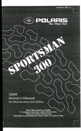 08 Polaris Sportsman 300 4x4 Atv Owners Manual