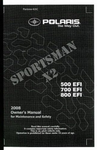 Official 2008 Polaris Sportsman X2 500 700 800 EFI Factory Owners Manual