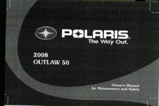 Official 2008 Polaris Outlaw 50 Factory Owners Manual