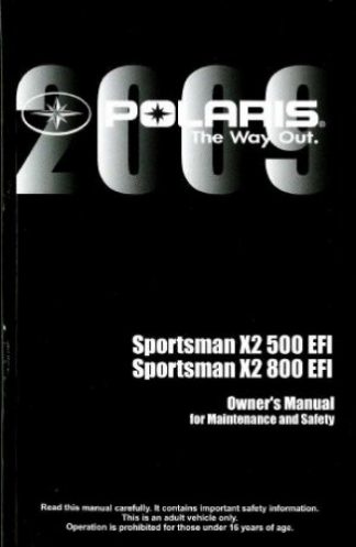 Official 2009 Polaris Sportsman X2 500 800 EFI Factory Owners Manual