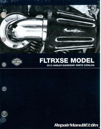 Official 2012 Harley-Davidson FLTRXSE Touring Parts Manual