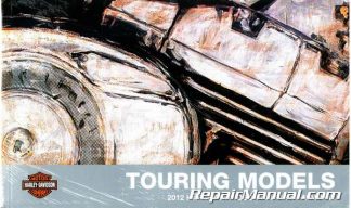 Official 2012 Harley Davidson Touring Owners Manual