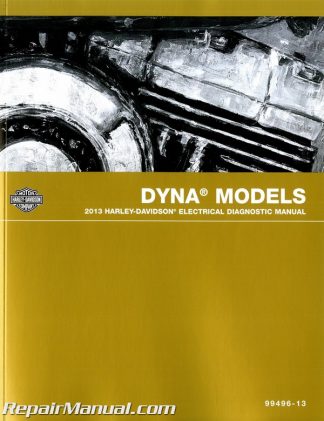 Official 2013 Harley Davidson Dyna Electrical Diagnostic Manual