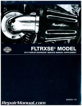 2013 Harley Davidson Touring FLTRXSE2 Service Manual Supplement