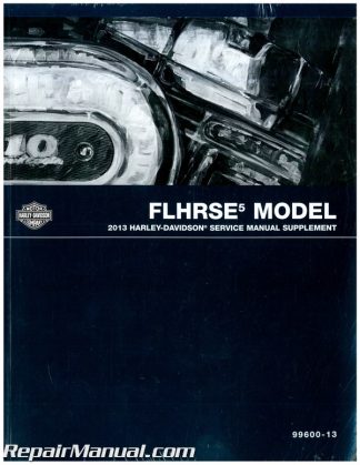 2013 Harley Davidson Touring FLHRSE5 Service Manual Supplement