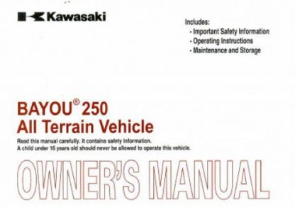 Official 2010-2011 Kawasaki KLF250A Bayou 250 Factory Owners Manual