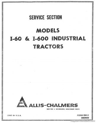 Allis Chalmers I60 I600 Tractor Service Manual