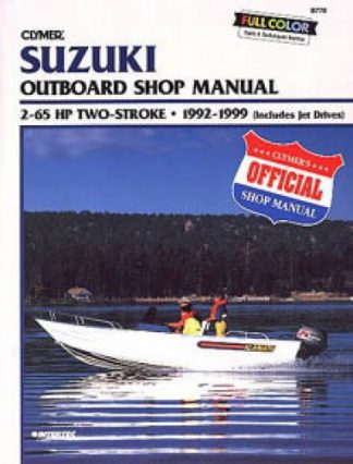 1992-1999 Suzuki 2-65hp Two Stroke Outboard Repair Manual by Clymer