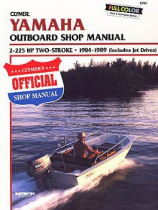 Clymer Yamaha 2-225 hp Two-stroke 1984-1989 Outboard Repair Manual