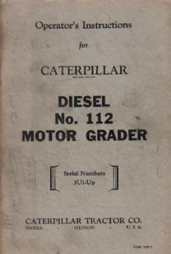 Caterpillar 112 Motor Grader Operators Manual