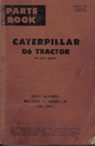 Caterpillar D6 Tractor 74 Inch Gauge Parts Manual