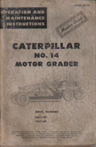 Used Caterpillar 14 Motor Grader Operators Maintenance Manual