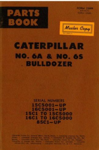 Used Caterpillar No 6A and No 6S Bulldozer Factory Parts Manual