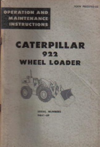 Caterpillar 922 Wheel Loader Operators Maintenance Manual