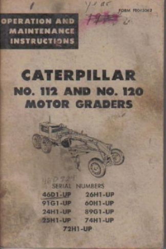 Caterpillar 112 120 Motor Grader Operators Manual