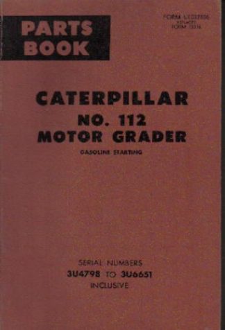 Caterpillar 112 Motor Grader Parts Manual