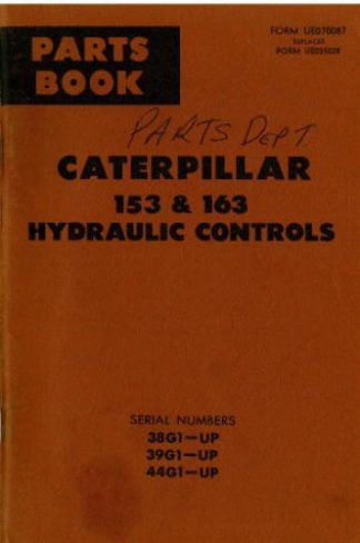 Used Caterpillar 153 and 163 Hydraulic Controls Parts Manual